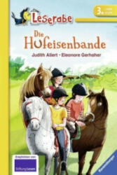 Die Hufeisenbande - Leserabe 3. Klasse - Erstlesebuch für Kinder ab 8 Jahren - Judith Allert, Eleonore Gerhaher (2016)