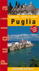 Puglia tartomány útikönyv - 2022-ES ÚJ KIADÁS! (ISBN: 9786155426742)