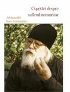 Cugetari despre sufletul nemuritor - Ioan Krestiankin (ISBN: 9786065501775)