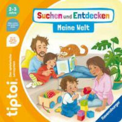 tiptoi® Suchen und Entdecken - Meine Welt - Andrea Hebrock (ISBN: 9783473492312)