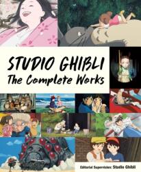 Studio Ghibli: The Complete Works - Studio Ghibli (ISBN: 9781647291495)