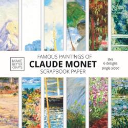 Famous Paintings Of Claude Monet Scrapbook Paper (ISBN: 9781953987327)