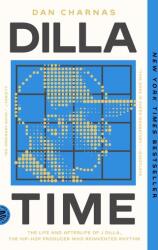 Dilla Time (ISBN: 9781250862976)