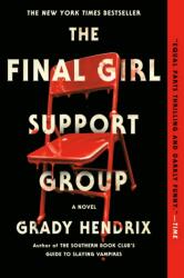 The Final Girl Support Group - HENDRIX GRADY (ISBN: 9780593201244)