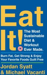 Eat It! - Jordan Syatt, Michael Vacanti (ISBN: 9780008543044)
