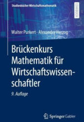 Brückenkurs Mathematik für Wirtschaftswissenschaftler - Alexander Herzog (ISBN: 9783658367411)