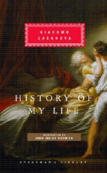 History of My Life - Giacomo Casanova, Willard R. Trask (ISBN: 9780307265579)