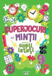 Superjocuri ale mintii pentru copii isteti - Gareth Moore (ISBN: 9786060951209)