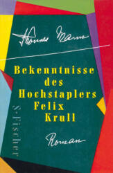 Bekenntnisse des Hochstaplers Felix Krull, Jubiläumsausgabe (ISBN: 9783103481297)
