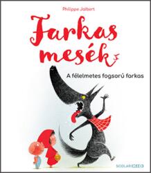 Farkasmesék - A félelmetes fogsorú farkas (2022)