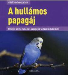 Axel Gutjahr A hullámos papagáj Jó állapotú antikvár (ISBN: 9789632974347)