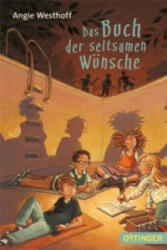 Das Buch der seltsamen Wunsche - Angie Westhoff (ISBN: 9783841501943)