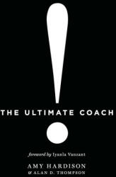 The Ultimate Coach - Alan D Thompson (2021)