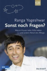 Sonst noch Fragen? - Ranga Yogeshwar, Ranga Yogeshwar (ISBN: 9783462041088)
