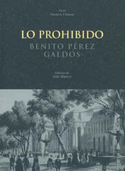 Lo prohibido - Benito Pérez Galdós (ISBN: 9788446009382)