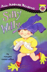Silly Willy - Maryann Cocca-Leffler (ISBN: 9780448409696)