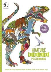 The Nature Timeline Posterbook: Unfold the Story of Nature--From the Dawn of Life to the Present Day! (ISBN: 9780995482043)