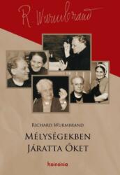 MÉLYSÉGEKBEN JÁRATTA ŐKET (ISBN: 9789731652559)