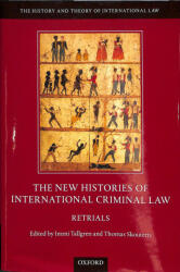 New Histories of International Criminal Law - Immi Tallgren, Thomas Skouteris (ISBN: 9780198829638)
