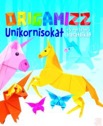 Origamizz unikornisokat (ISBN: 9789634833208)