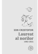 Laureat al norilor. Antologie de autor (1982-2021) - Ion Cristofor (ISBN: 9786067978551)