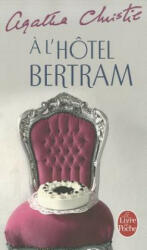 A L'HOTEL BERTRAM - Agatha Christie (ISBN: 9782253059042)