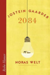 2084 - Noras Welt - Jostein Gaarder, Gabriele Haefs (ISBN: 9783423626026)