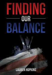 Finding Our Balance - Lauren Hopkins (ISBN: 9781519185143)