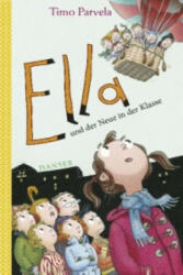 Ella und der Neue in der Klasse - Timo Parvela, Anu Stohner, Nina Stohner, Sabine Wilharm (ISBN: 9783446241763)