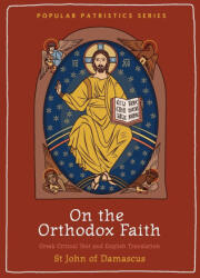On the Orthodox Faith (ISBN: 9780881416947)