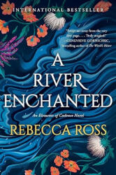 A River Enchanted - Rebecca Ross (ISBN: 9780063055995)