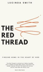 Red Thread - LUCINDA SMITH (ISBN: 9781739782405)