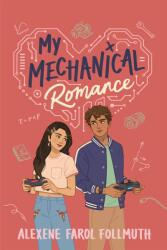 My Mechanical Romance - Alexene Farol Follmuth (2022)