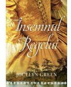 Insemnul Regelui - Jocelyn Green (ISBN: 9786068626956)