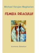 Femeia Dracului - Varujan Michael Magharian (ISBN: 9786062403331)