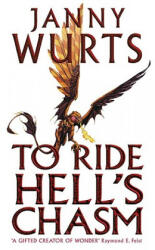 To Ride Hell's Chasm - Janny Wurts (ISBN: 9780007101115)