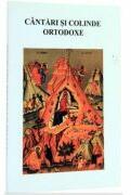 Cantari si colinde ortodoxe (ISBN: 9789739681483)