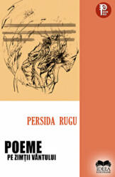 Poeme pe zimtii vantului - Persida Rugu (ISBN: 9786065949485)