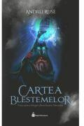 Cartea Blestemelor - Andrei Ruse (ISBN: 9786069671214)
