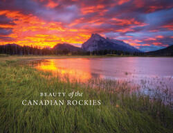 Beauty of the Canadian Rockies - Meghan J. Ward, Paul Zizka (ISBN: 9781771602099)