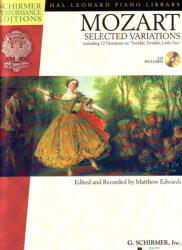 SELECTED VARIATIONS FOR PIANO CD INCLUDED, EDITED AND RECORDED BY MATTHEW EDWARDS (ISBN: 9781423483878)