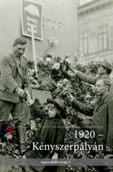 1920 - Kényszerpályán (ISBN: 9786155948657)