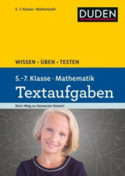 Duden Wissen - Üben - Testen: Mathematik Textaufgaben 5. bis 7. Klasse - Lutz Schreiner, Carmen Strzelecki (ISBN: 9783411751020)