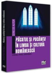 Păcatul și pocăința în limba și cultura românească (ISBN: 9786062615376)