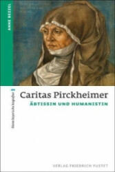 Caritas Pirckheimer - Anne Bezzel (ISBN: 9783791727516)
