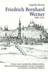 Friedrich Bernhard Werner 1690-1776 - Angelika Marsch (ISBN: 9783874375344)