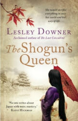 Shogun's Queen - Lesley Downer (ISBN: 9780552163507)