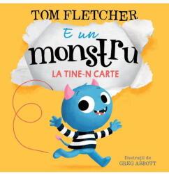E un monstru la tine-n carte - Tom Fletcher (ISBN: 9786060863861)