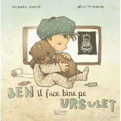 Ben il face bine pe ursulet - Joëlle Tourlonias (ISBN: 9786060961161)