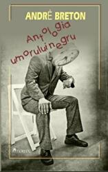 Antologia umorului negru - Andre Breton (ISBN: 9786060571797)